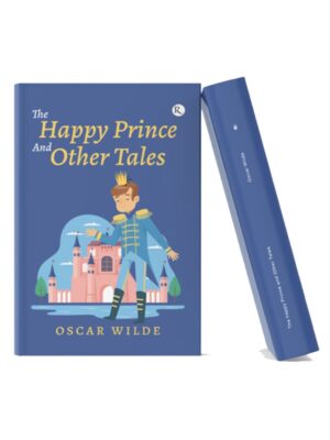 Blue hardcover edition of The Happy Prince and Other Tales by Oscar Wilde featuring an illustrated prince standing before a castle.