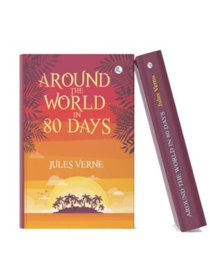 Around the World in 80 Days by Jules Verne | Classic Adventure Novel Colorful hardcover edition of Around the World in 80 Days by Jules Verne featuring sunset and tropical island artwork.
