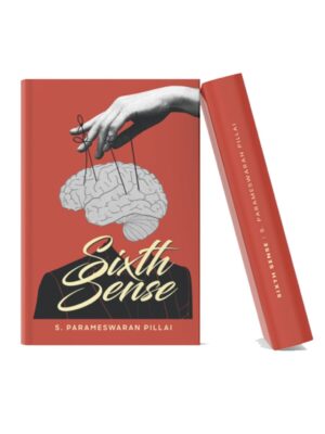 Book cover of Sixth Sense by S. Parameswaran Pillai featuring an illustrated brain controlled by strings from a hand on a red background with book spine mockup.