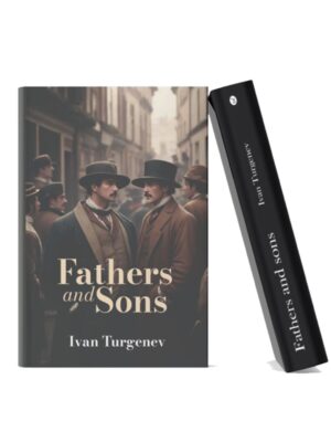 Fathers and Sons by Ivan Turgenev | Classic Russian Literature Vintage-style hardcover edition of Fathers and Sons by Ivan Turgenev featuring illustrated nineteenth-century characters on a city street.