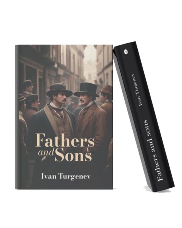 Vintage-style hardcover edition of Fathers and Sons by Ivan Turgenev featuring illustrated nineteenth-century characters on a city street.